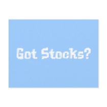 Got Stocks Gifts postcards by Funny_Gifts Got Stocks Gifts postcards