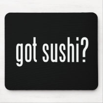 Got Sushi? Mousepads