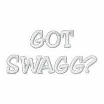 GOT SWAGG? Hoodie embroidered shirts