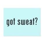 got sweat? postcard