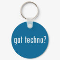 got techno? keychains