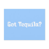 Got Tequila Gifts postcards by Funny_Gifts Got Tequila Gifts postcards