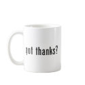 got thanks? mugs by gottees got thanks? mugs