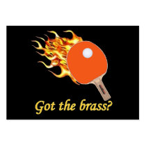 Got The Brass Flaming Ping Pong