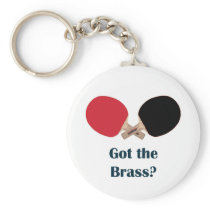 Got The Brass Ping Pong Keychain