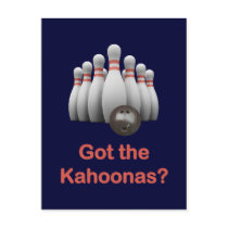 Got the Kahoonas Bowling Postcard