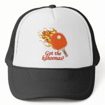 Got The Kahoonas Flaming Ping Pong Trucker Hats