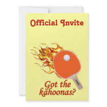 Got The Kahoonas Flaming Ping Pong Invitation