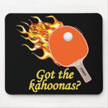 Got The Kahoonas Flaming Ping Pong Mouse Mats