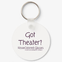 Got Theater? keychains by rcglasses Got Theater? keychains