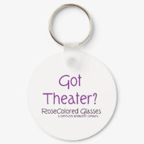 Got Theater? keychains by rcglasses Got Theater? keychains