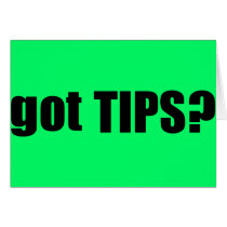 got TIPS? Greeting Cards