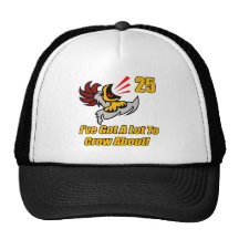 Got To Crow 25th Birthday Gifts Mesh Hats