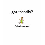 Got Toenails? Tee Shirts
