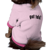got tofu? pet clothing