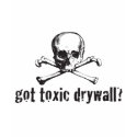 Got Toxic Drywall? t-shirts by toxicdrywall Got Toxic Drywall? t-shirts