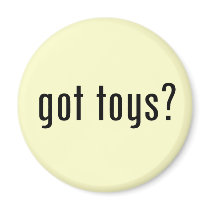 got toys? magnets