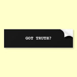 GOT TRUTH bumper stickers
