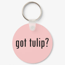 got tulip? keychains by gottees got tulip? keychains