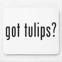 got tulips? mouse pads
