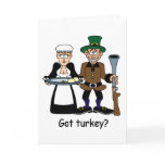 Got Turkey Thanksgiving card
