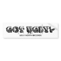 GOT UGLY? - Bumper bumper stickers by UglyNorthRecords GOT UGLY? - Bumper bumper stickers