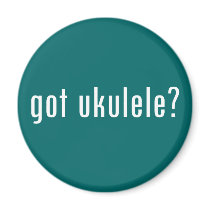 got ukulele? refrigerator magnets