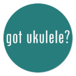 got ukulele? round sticker