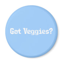 Got Veggies Gifts magnets by Funny_Gifts Got Veggies Gifts magnets