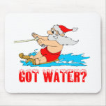 Got Water? Santa Mouse Pad