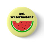Got watermelon? buttons
