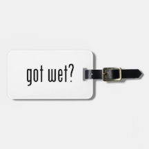 got wet? luggage tags
