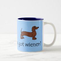 Got Wiener? Mugs