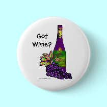 Got Wine?- Button buttons