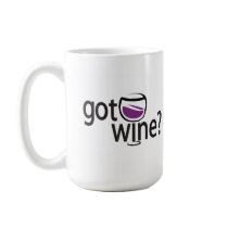 got wine? mugs