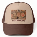 GOT WOOD? Hat
