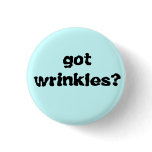got wrinkles? buttons