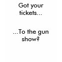 Got your tickets? t-shirts by jde824 Got your tickets? t-shirts