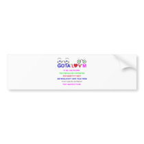 gota'l♥v'mIdentitiTheft Bumper Sticker