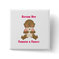 Gotcha Day Forever a Family buttons by robynsnest Gotcha Day Forever a Family buttons