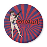 Gotcha funny all american Palin Magnets