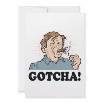 Gotcha Custom Invitations