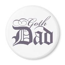 Goth Dad Magnet
