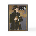 "GOTH FOR GENTLEMEN" Greeting Card