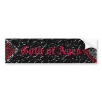 Goth of Ages Bumper Sticker bumper stickers
