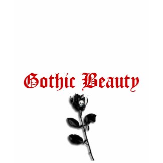 Gothic Beauty shirt