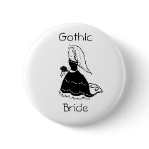 Gothic Bride Round Button !!! Personalize it!