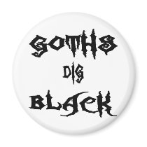 Goths Dig Black magnets