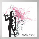 Gotta B Fit Poster posters