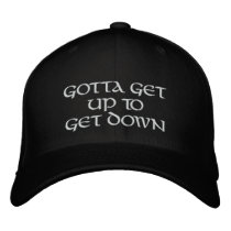 Gotta Get Up Fitted Hat embroidered hats